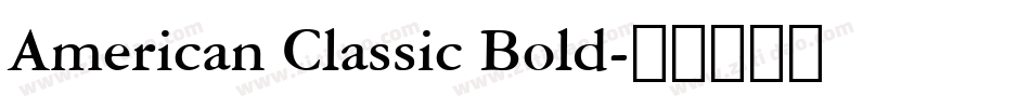American Classic Bold字体转换